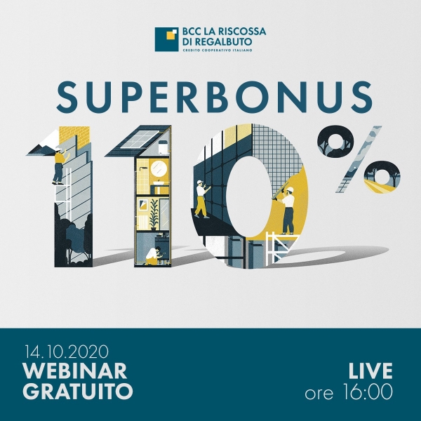 BCC &quot; La Riscossa&quot; : &quot; Detrazione fiscale fino al 110% della spesa: approfitta della super-agevolazione per ristrutturare casa &quot;